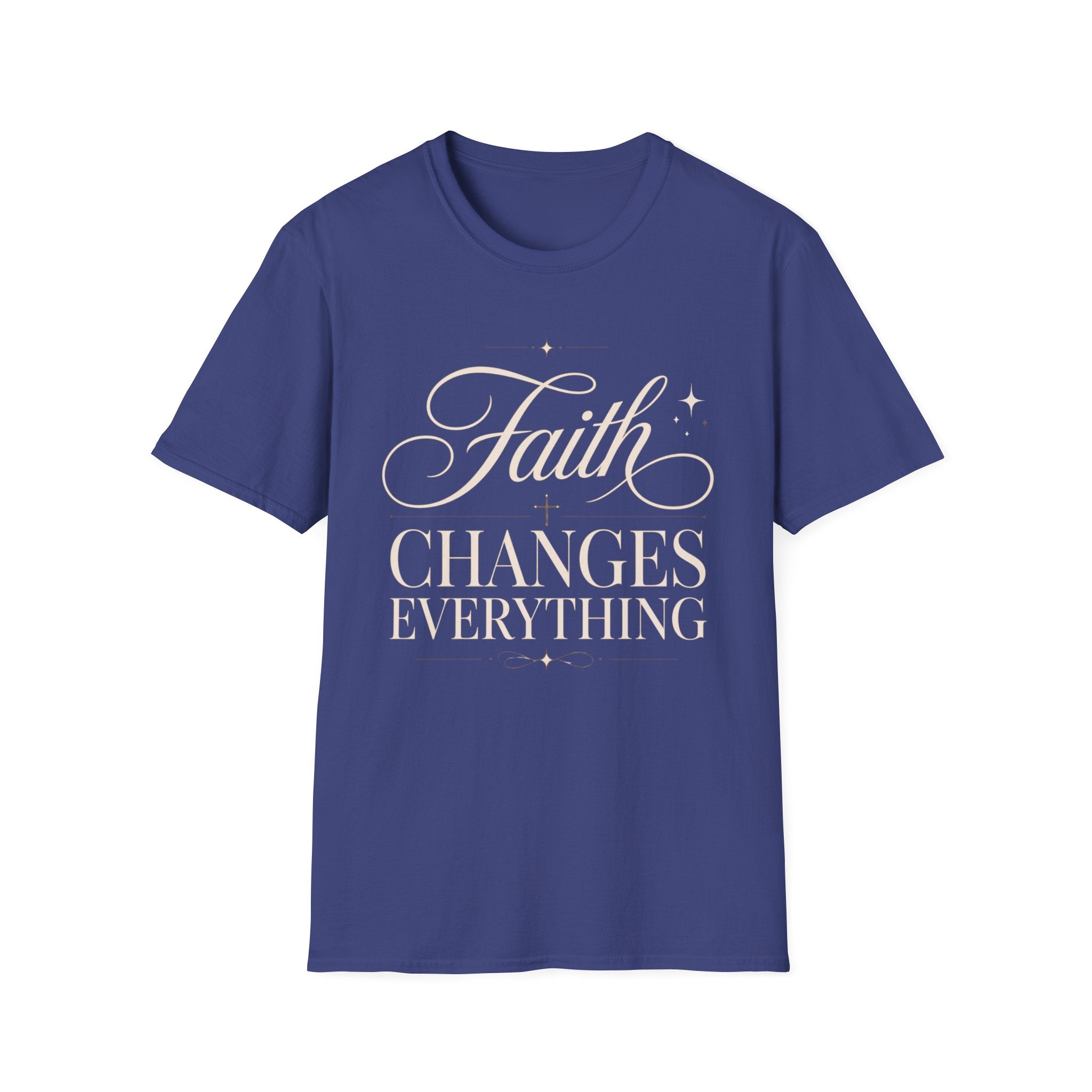 Faith Changes Everything T-Shirt