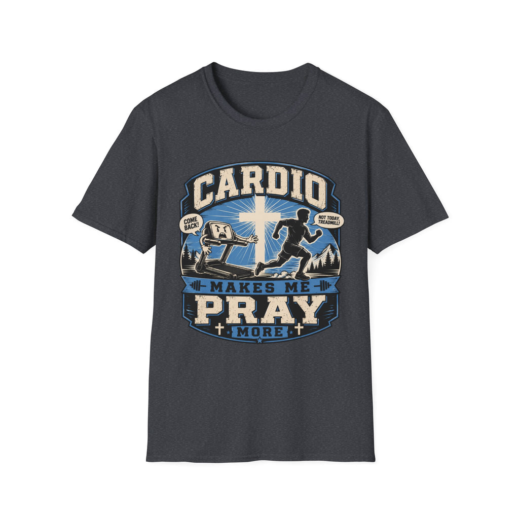Cardio Makes Me Pray More T-Shirt