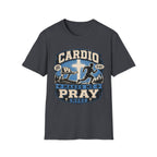 Cardio Makes Me Pray More T-Shirt