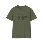 The Way. The Truth. The Life.  T-Shirt