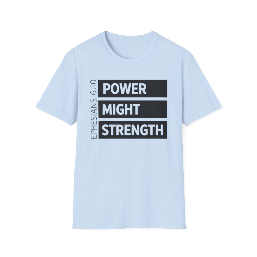 Power Might Strength T-Shirt