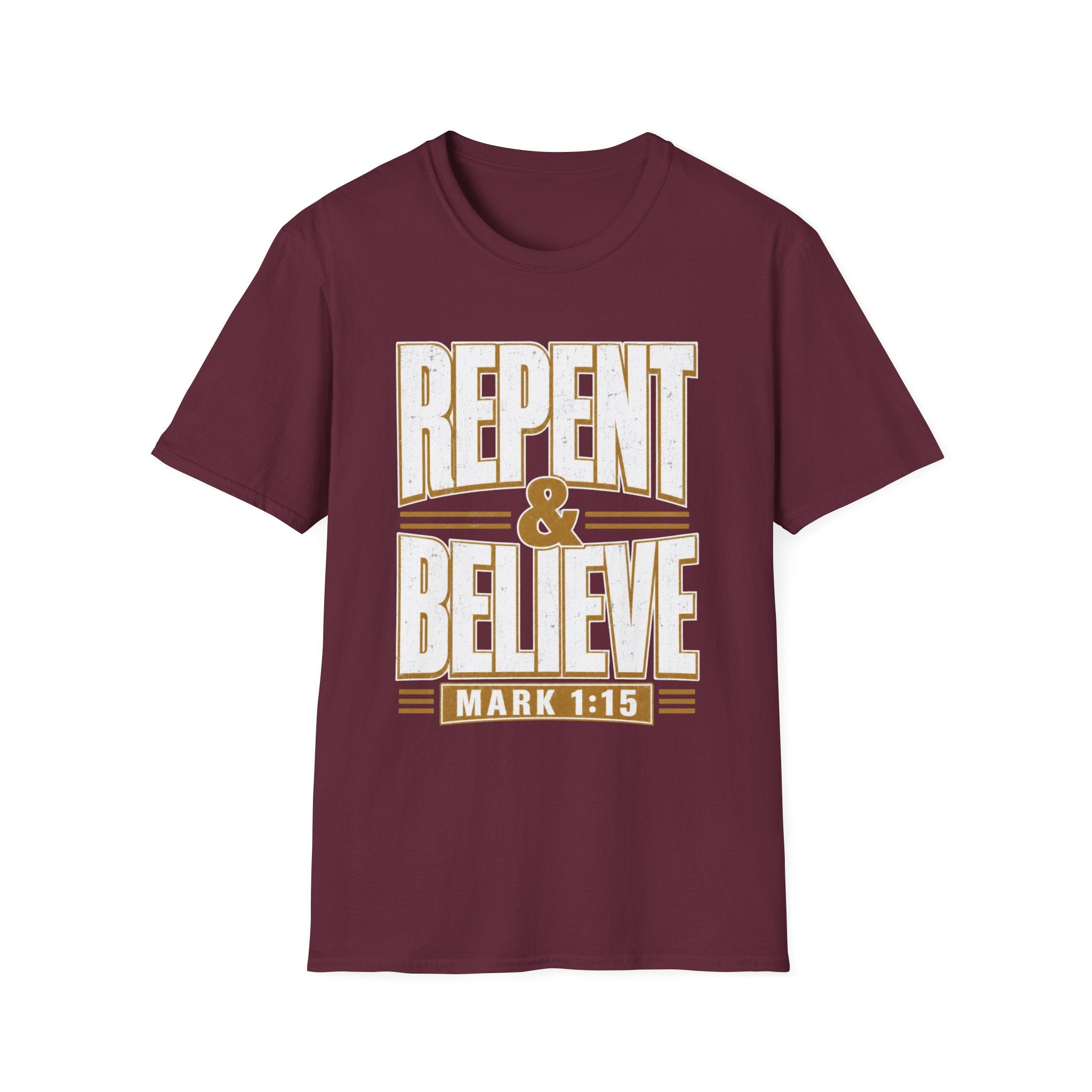 Repent & Believe T-Shirt