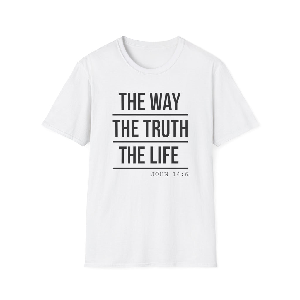 The Way The Truth The Life T-Shirt