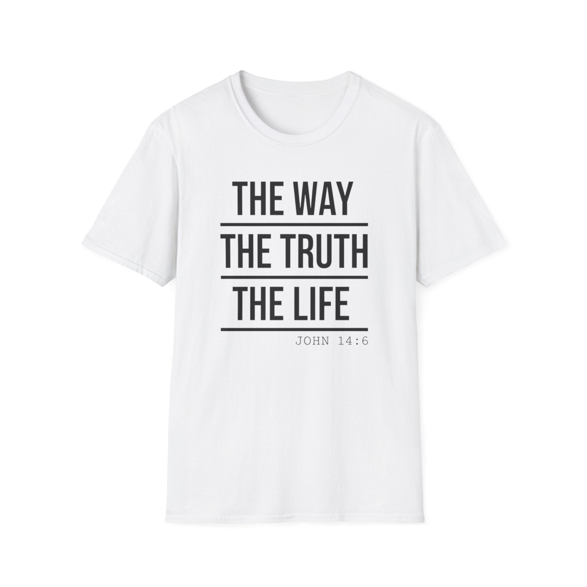 The Way The Truth The Life T-Shirt