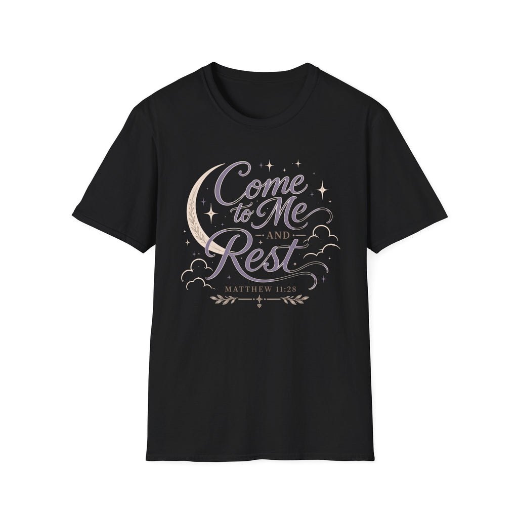 Come To Me And Rest T-Shirt