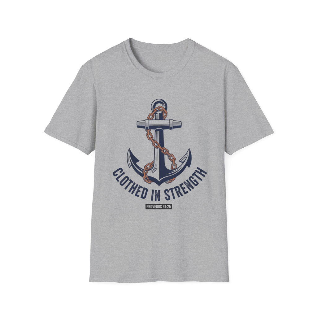 Clothed In Strength Proverbs T-Shirt