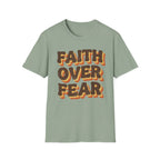 Faith Over Fear T-Shirt