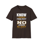 Know Jesus Know Peace T-Shirt
