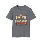 Faith Built This Nation T-Shirt