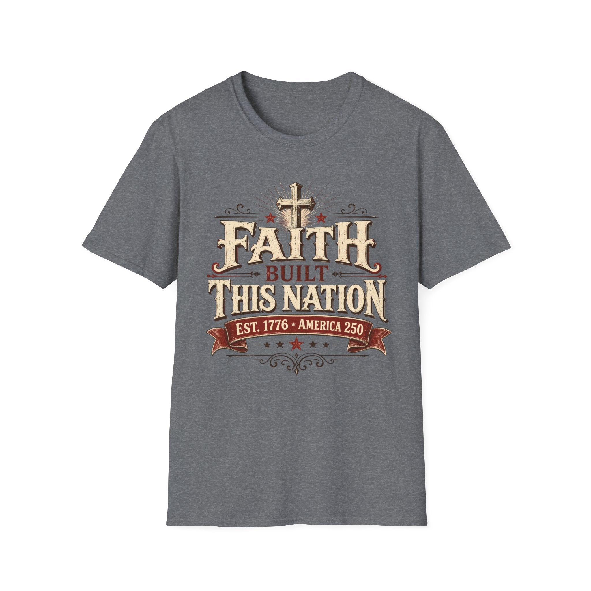 Faith Built This Nation T-Shirt
