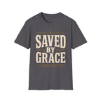 Saved By Grace Eph 2:8 T-Shirt