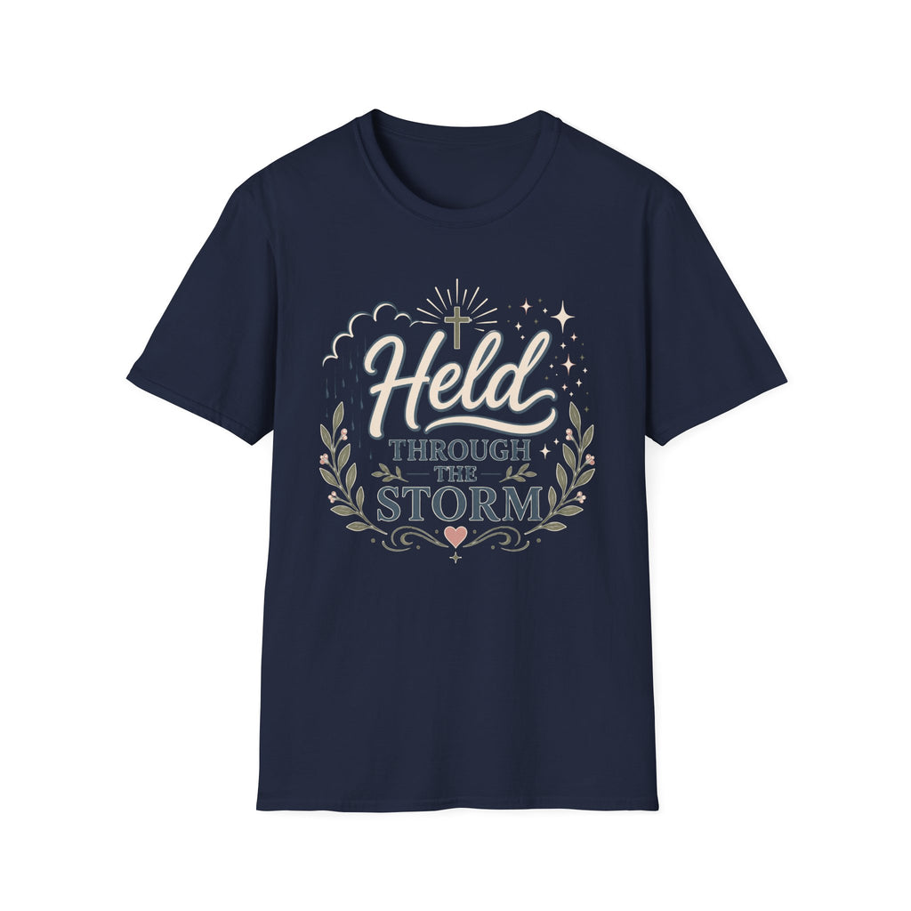 Held Through The Storm T-Shirt