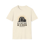 He Is Not Here T-Shirt