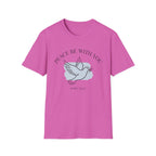 Peace Be With You T-Shirt
