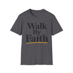 Walk By Faith Gold T-Shirt
