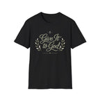Give It To God T-Shirt