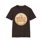 His Mercy Endures Forever T-Shirt
