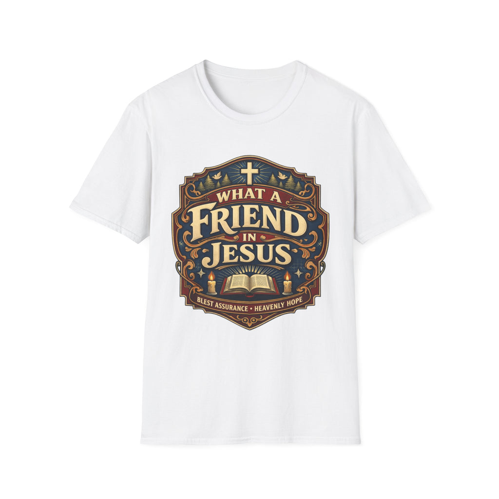 What A Friend Jesus T-Shirt
