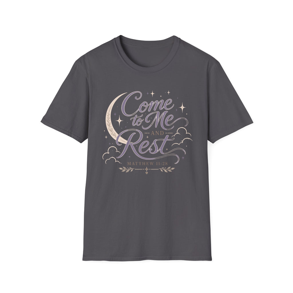 Come To Me And Rest T-Shirt