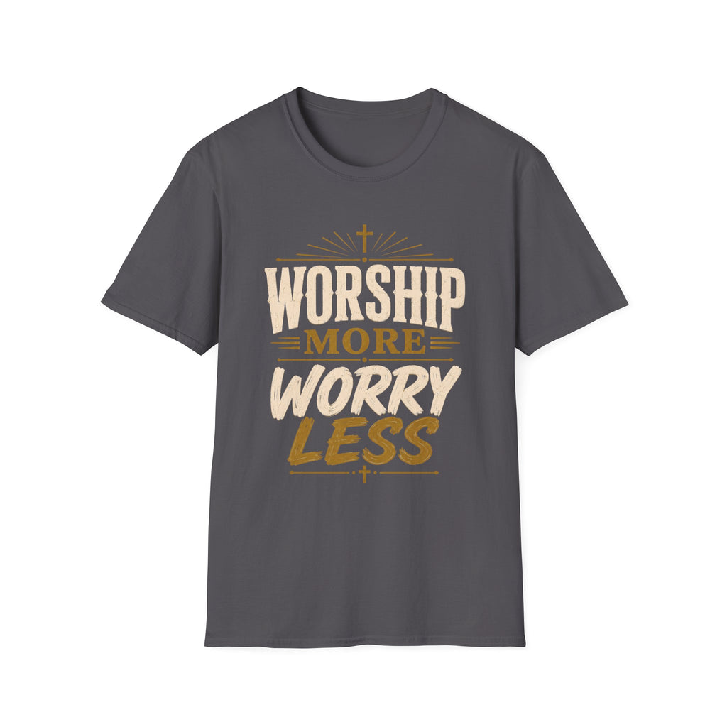 Worship More T-Shirt