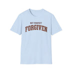 Not Perfect Forgiven T-Shirt