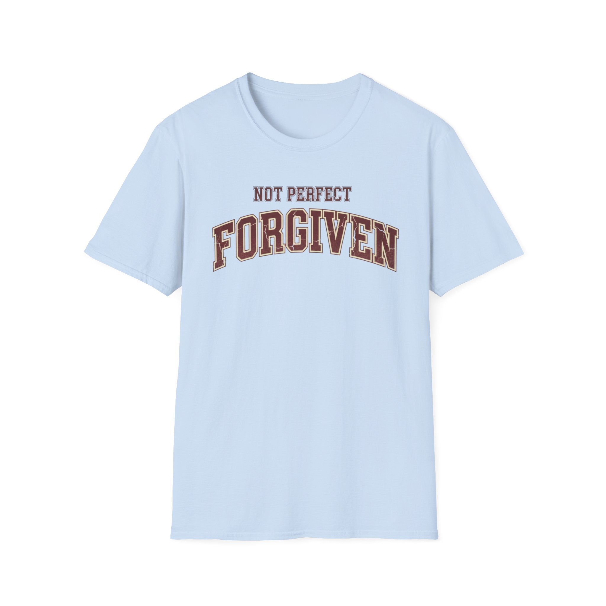 Not Perfect Forgiven T-Shirt