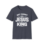 Not Sorry T-Shirt