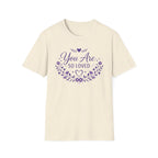 So Loved T-Shirt