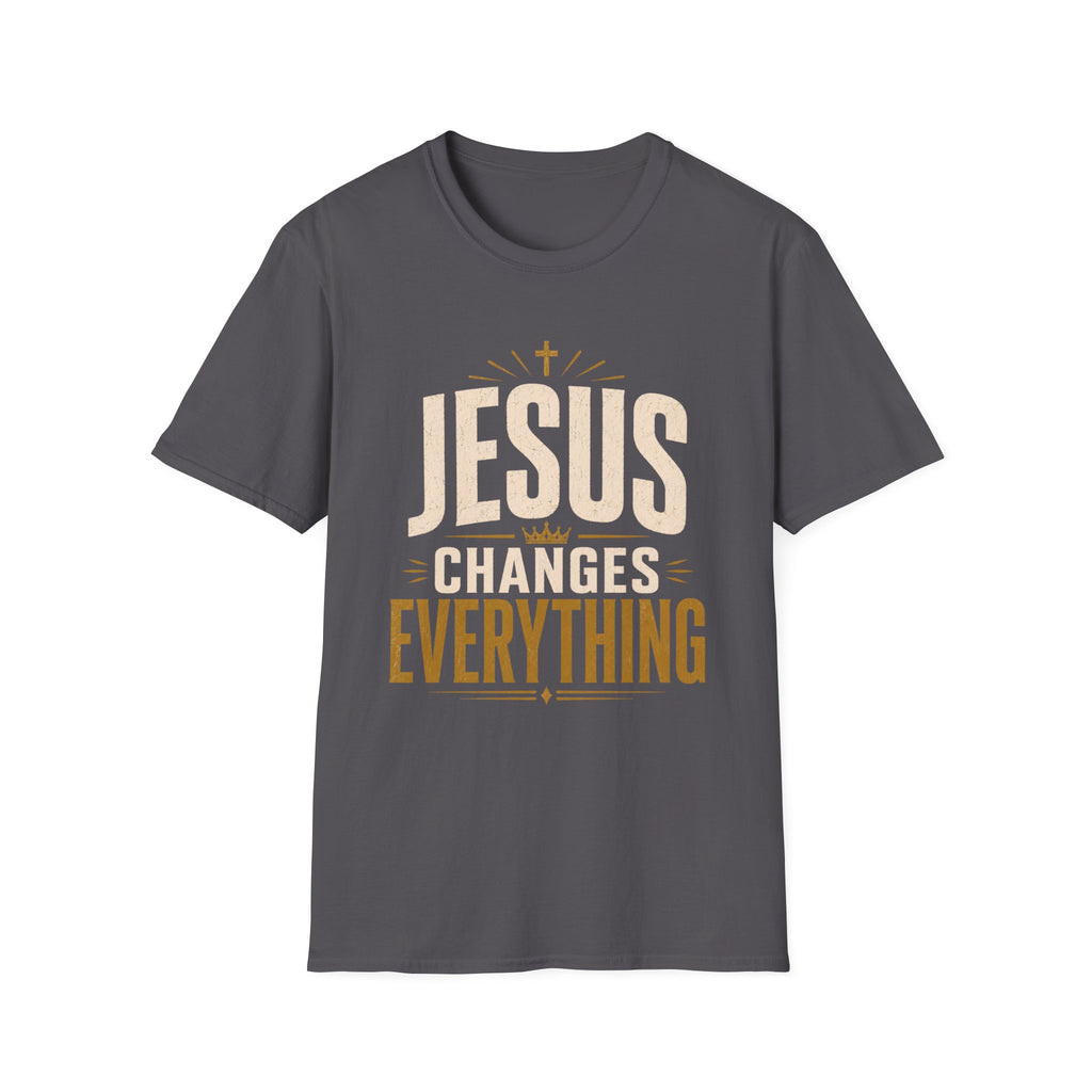 Jesus Changes Everything T-Shirt