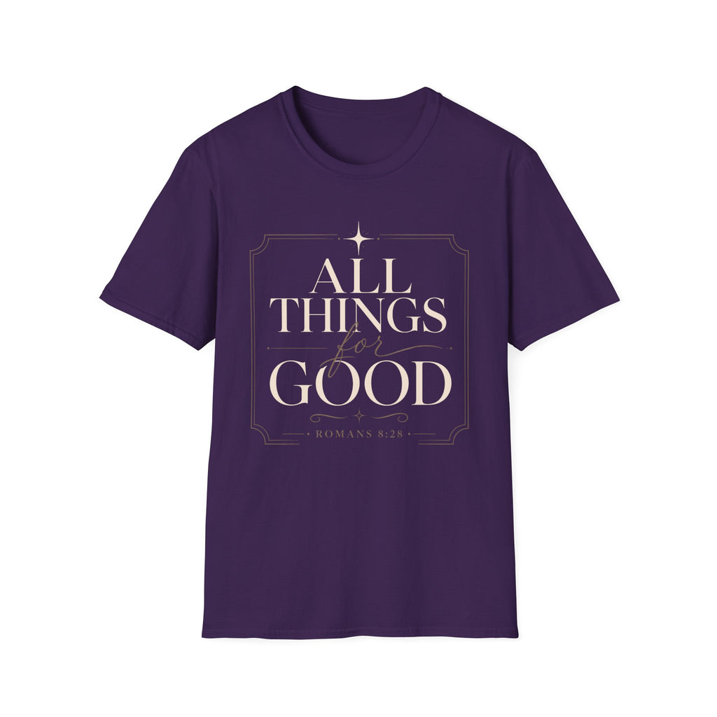 All Things For Good T-Shirt