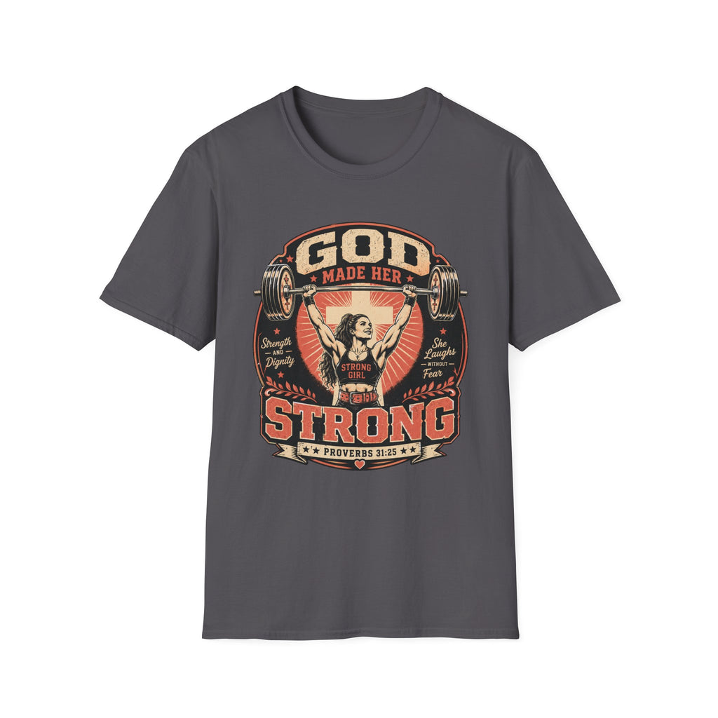 God Man Her Strong T-Shirt