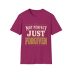 Not Perfect Just Forgiven Gold T-Shirt