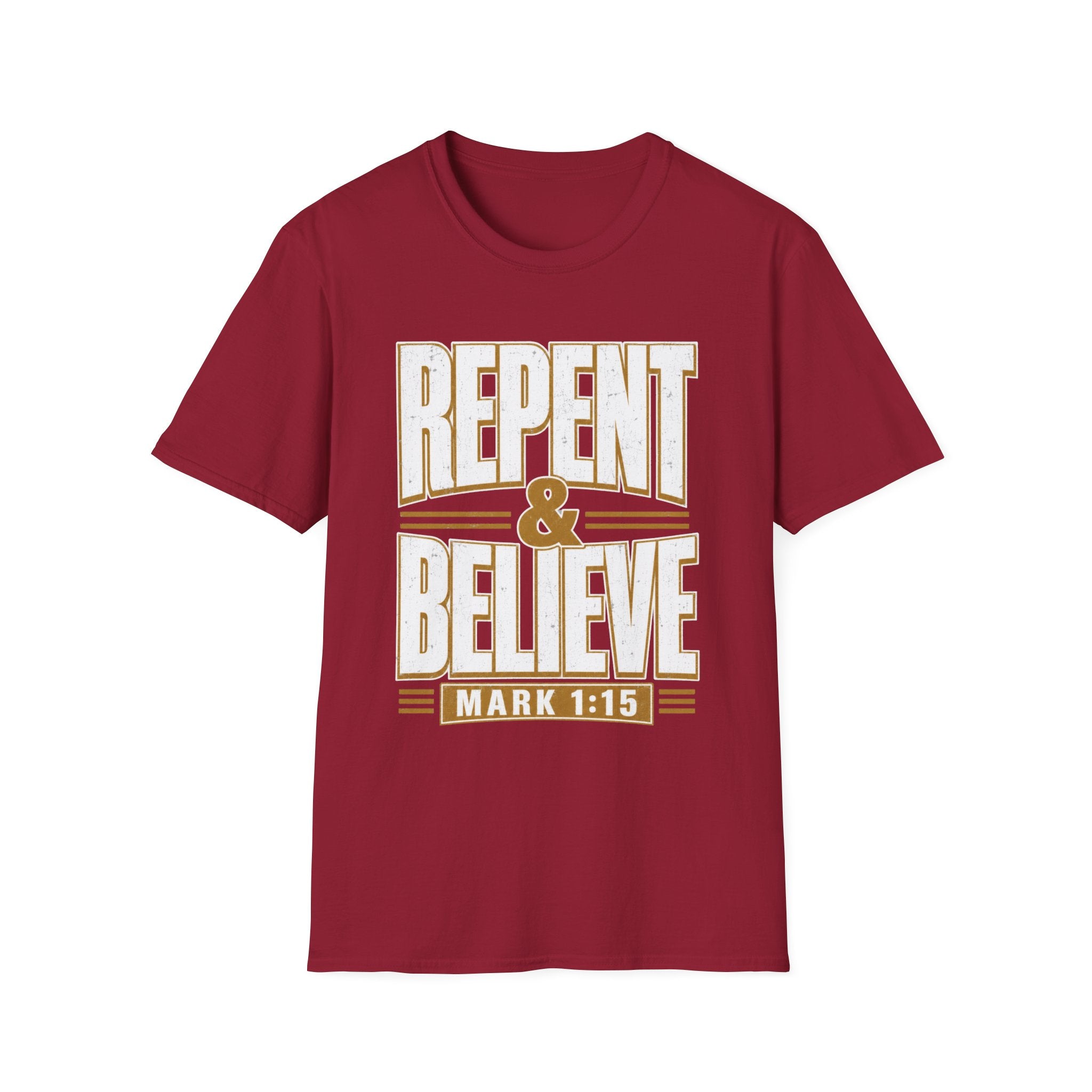 Repent & Believe T-Shirt