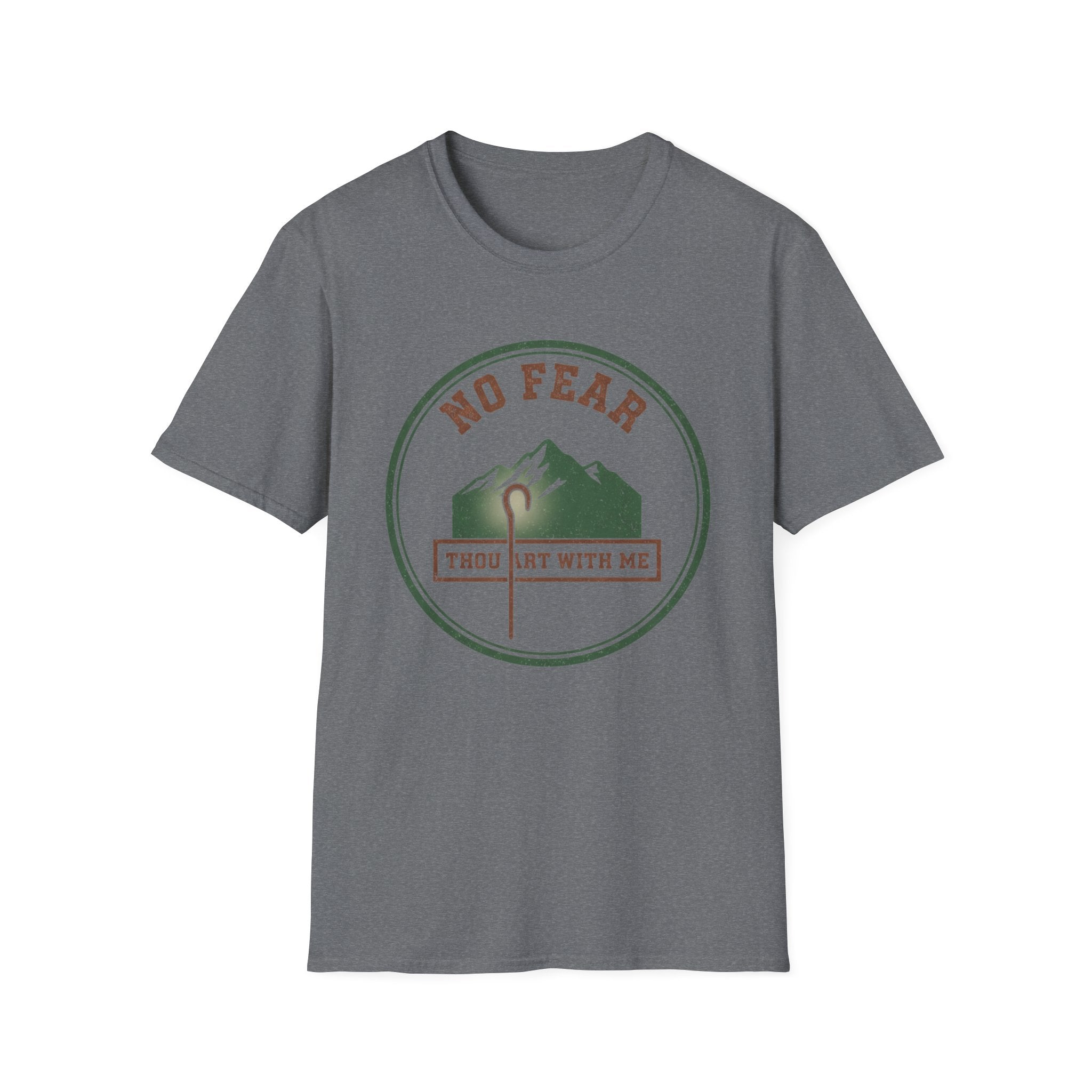 No Fear Thou Art T-Shirt