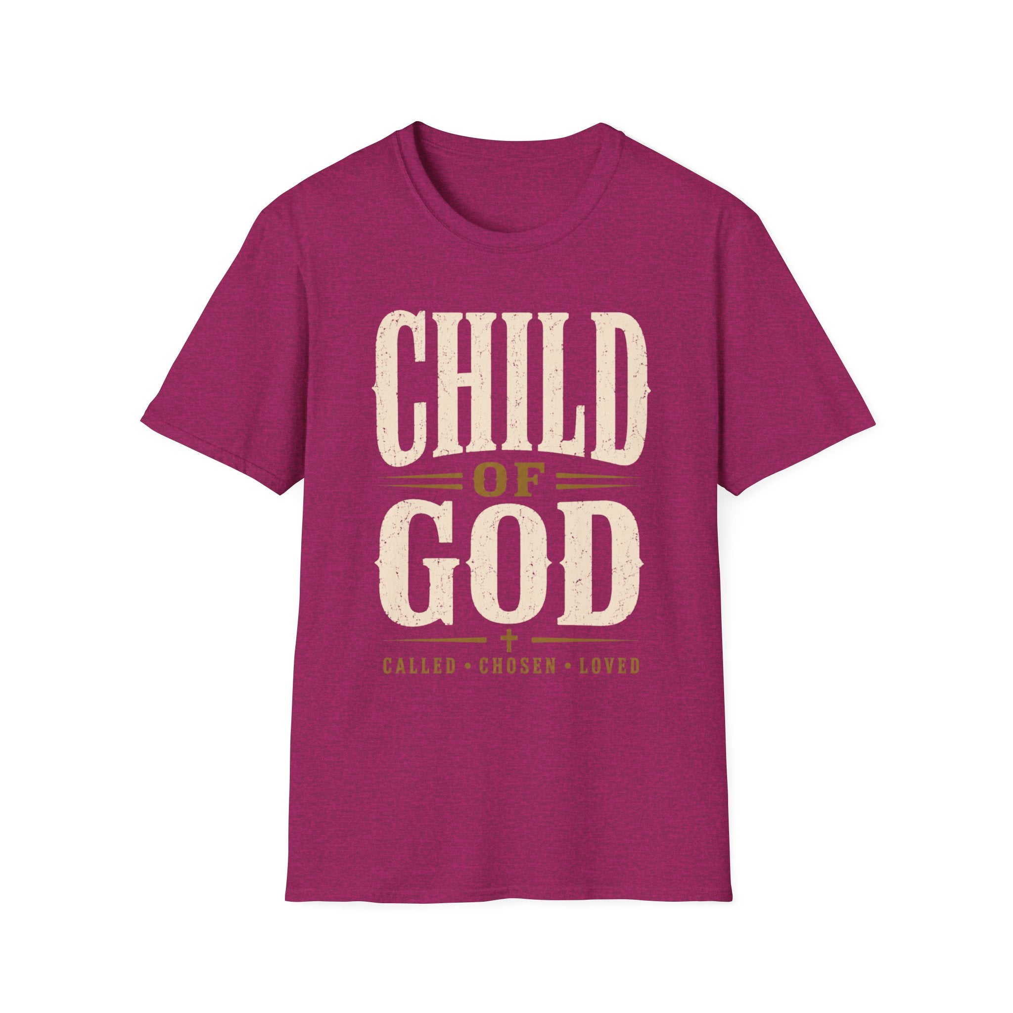 Child Of God Called Chosen Loved T-Shirt