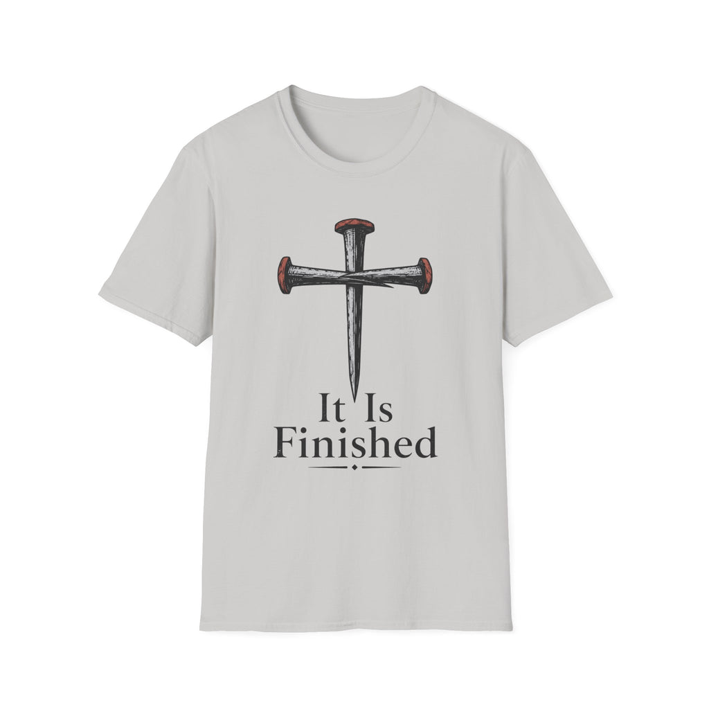 It Is Finished T-Shirt