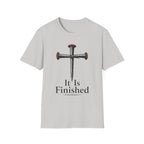 It Is Finished T-Shirt