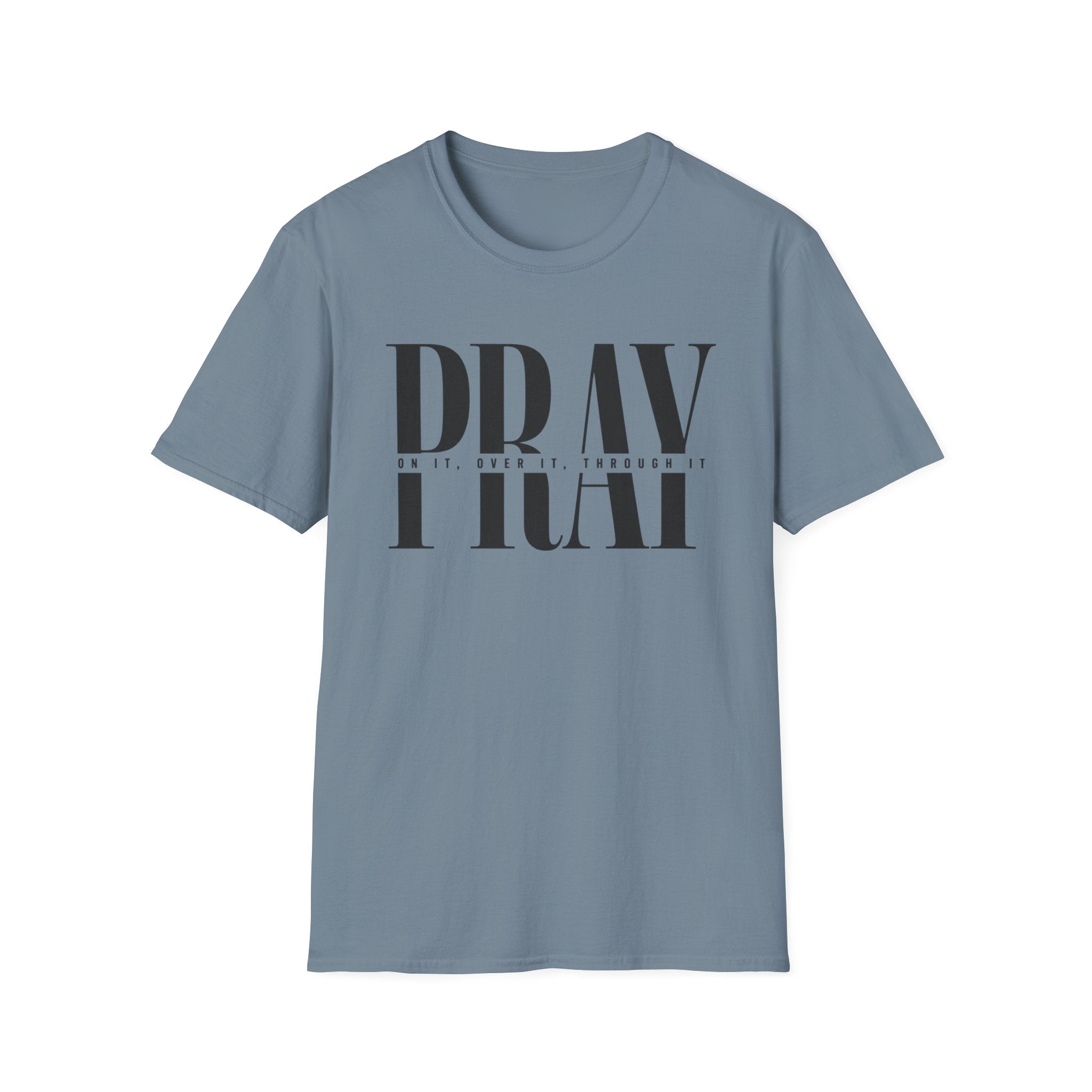 Pray On It T-Shirt