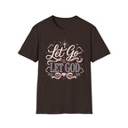 Let Go Let God T-Shirt