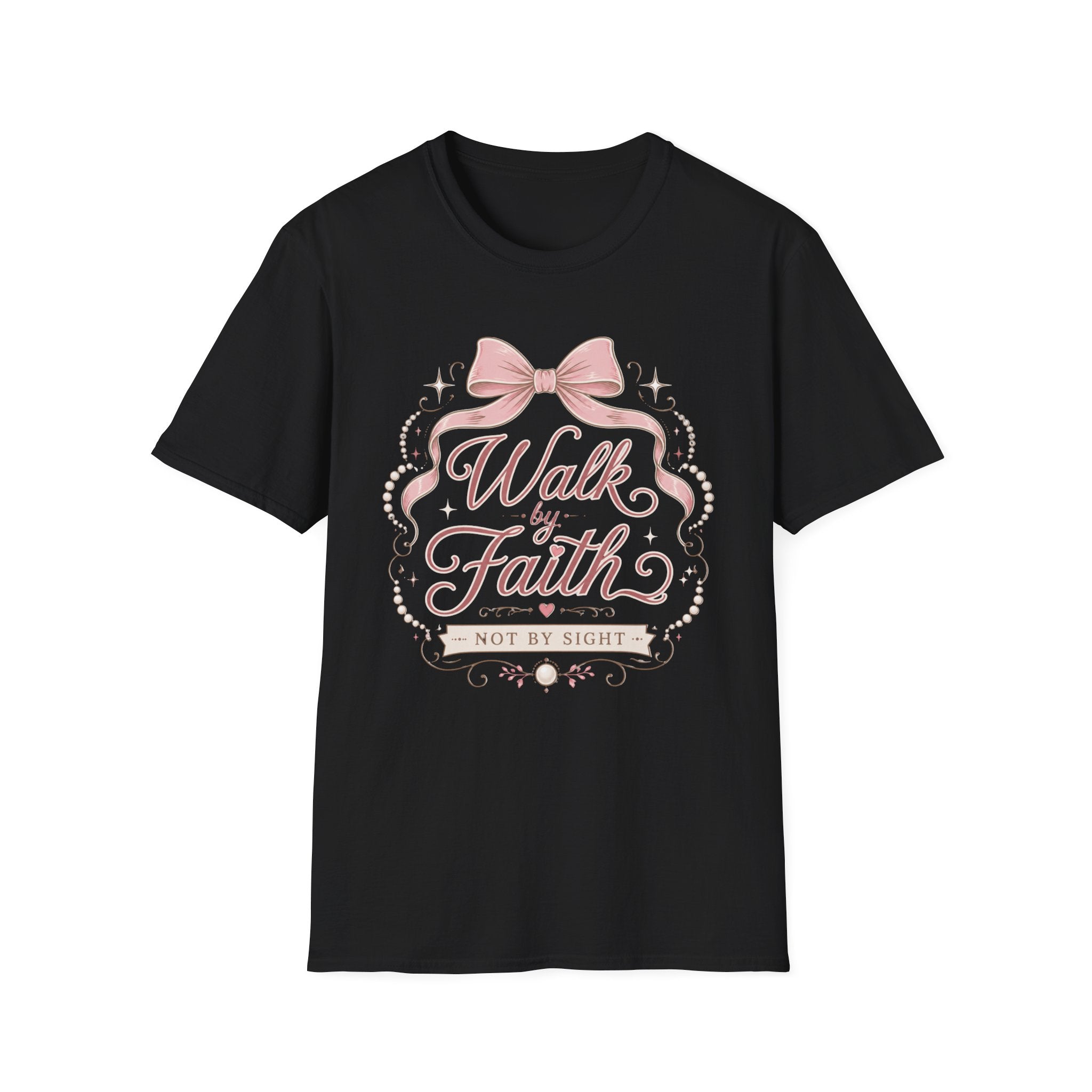 Walk By Faith Not By Sight T-Shirt