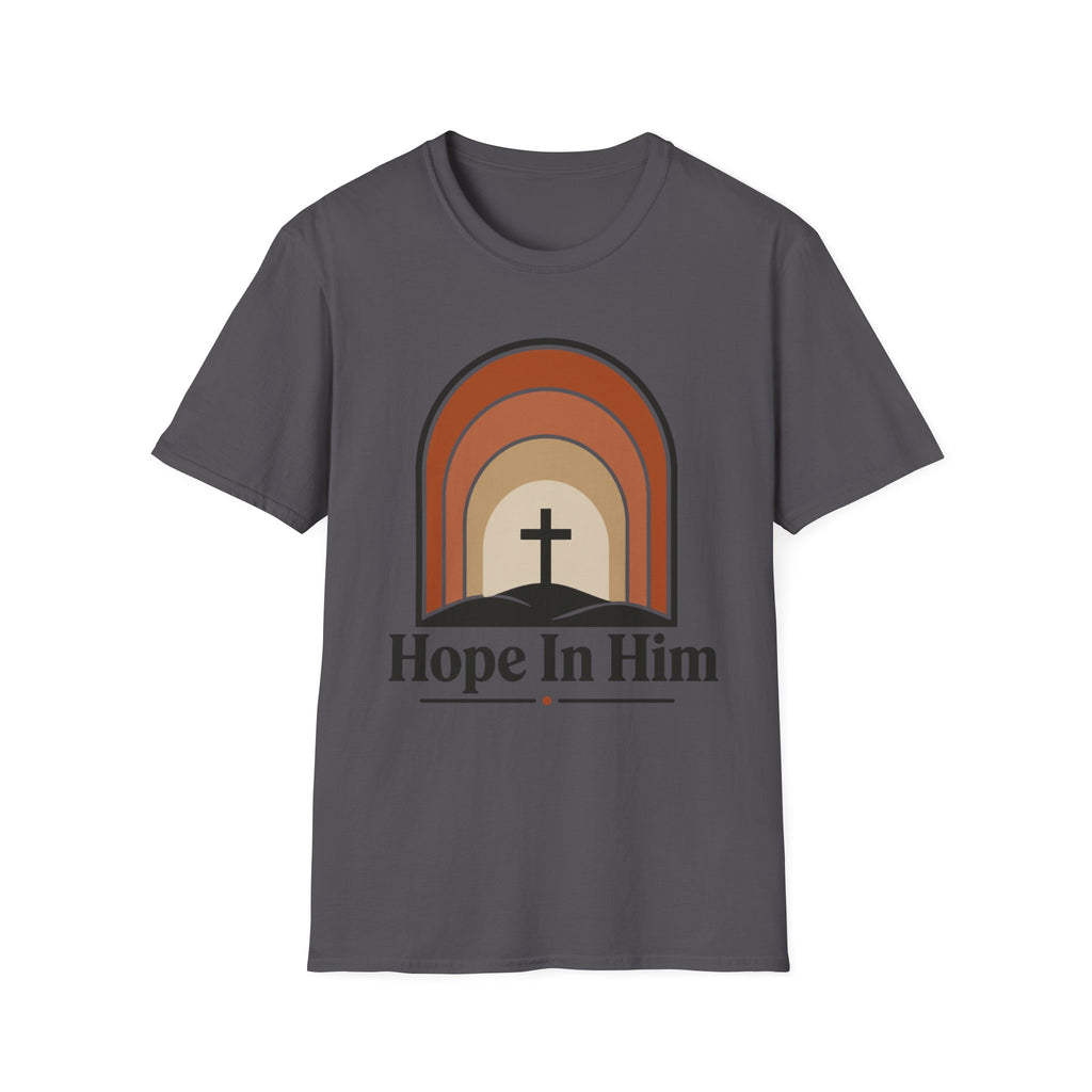 Hope In Him T-Shirt