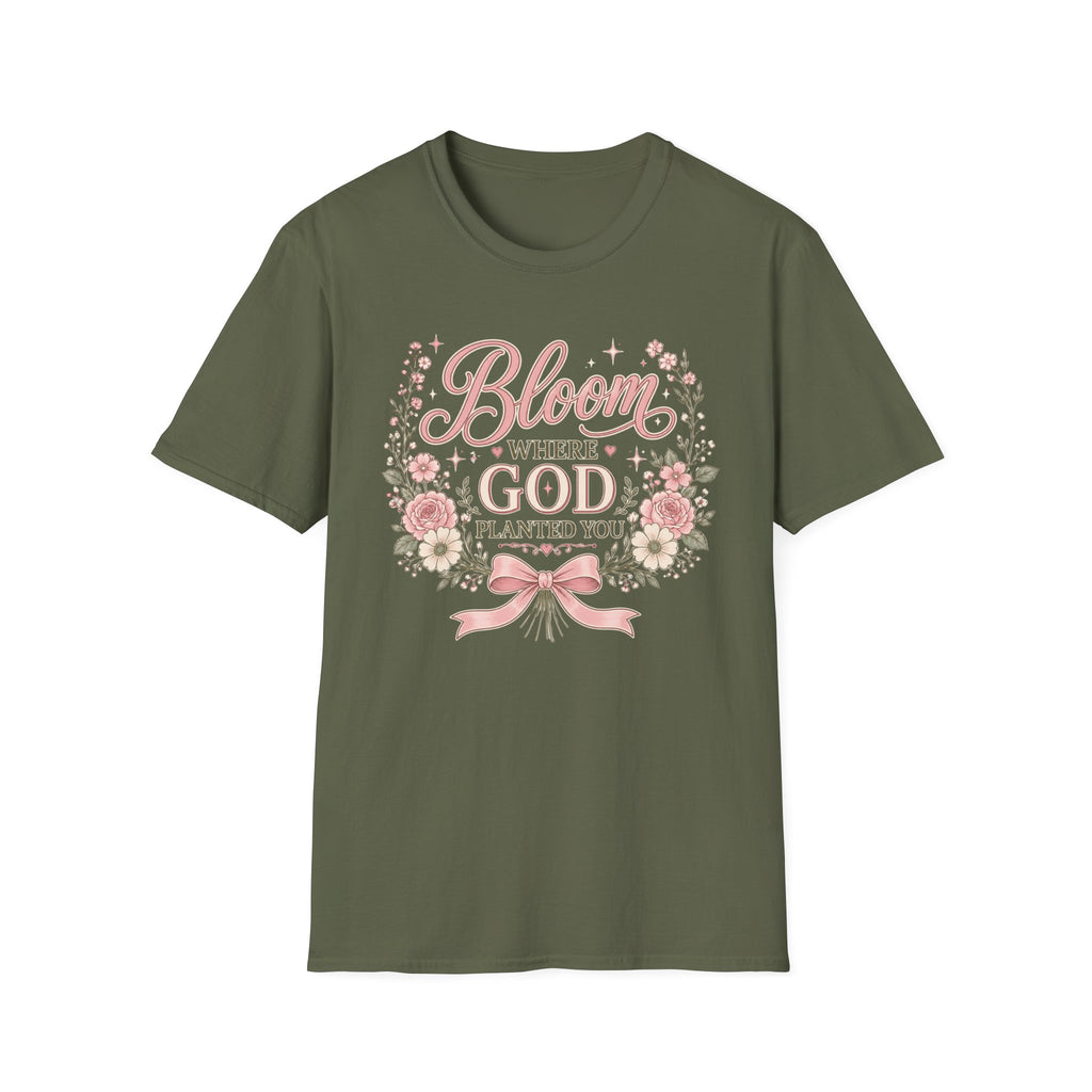 Bloom Where God Planted You T-Shirt