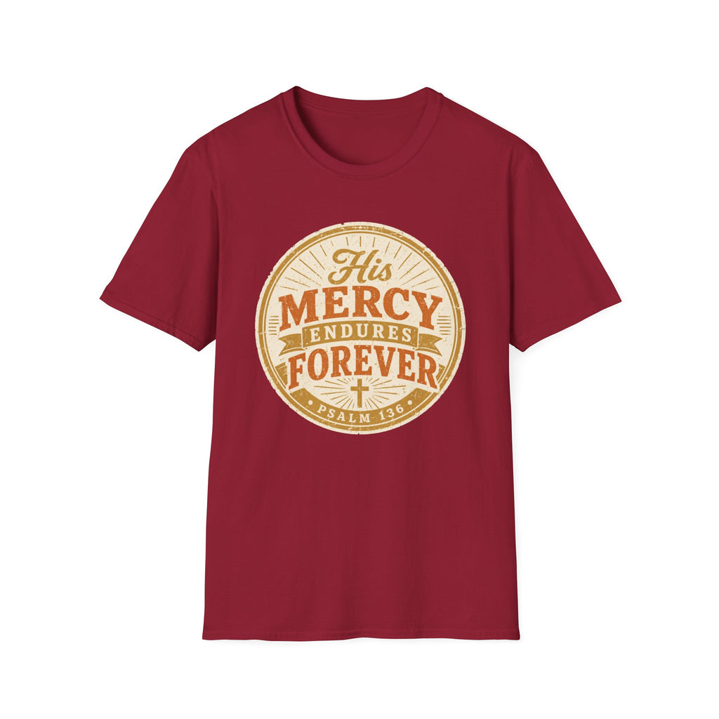 His Mercy Endures Forever T-Shirt