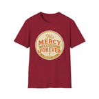 His Mercy Endures Forever T-Shirt