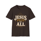 Jesus Paid All T-Shirt