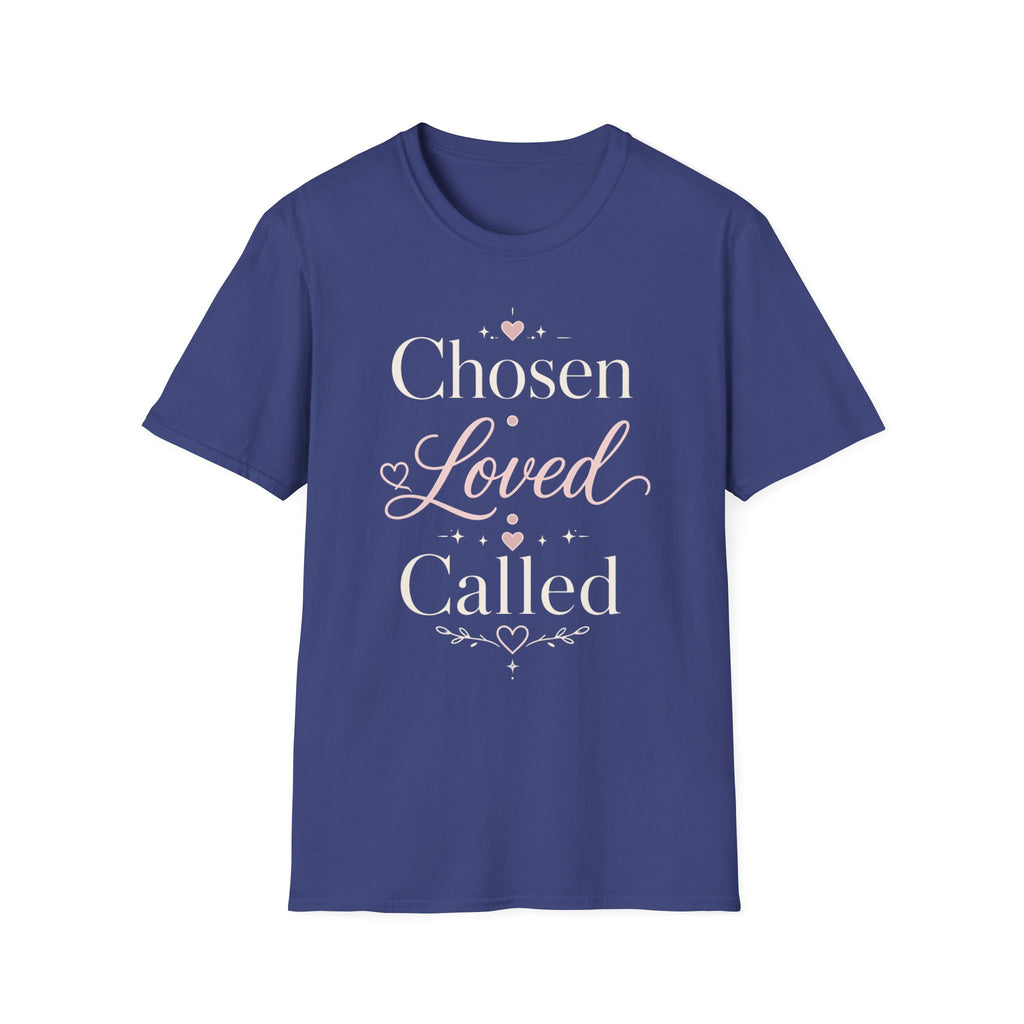 Chosen Loved Called T-Shirt