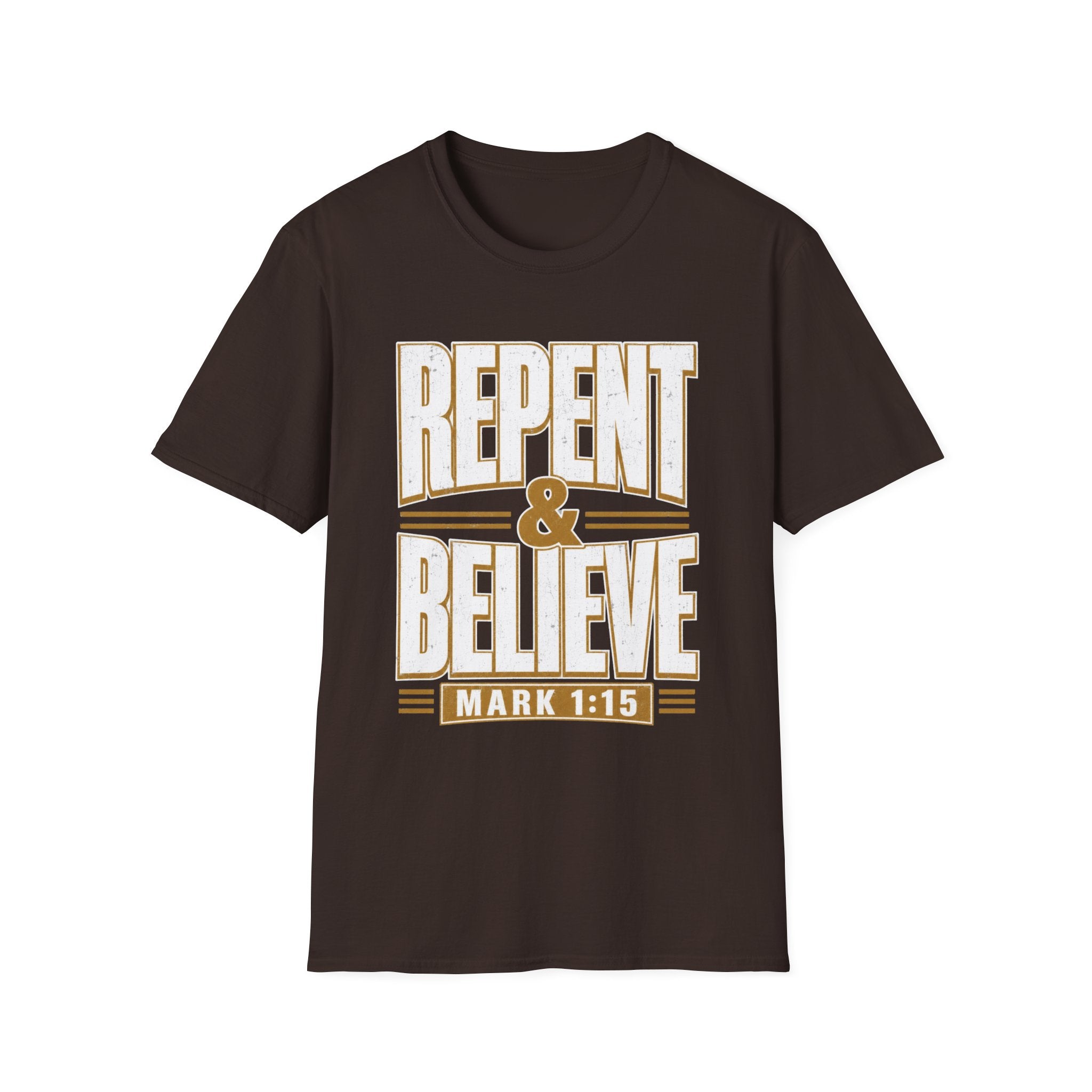 Repent & Believe T-Shirt