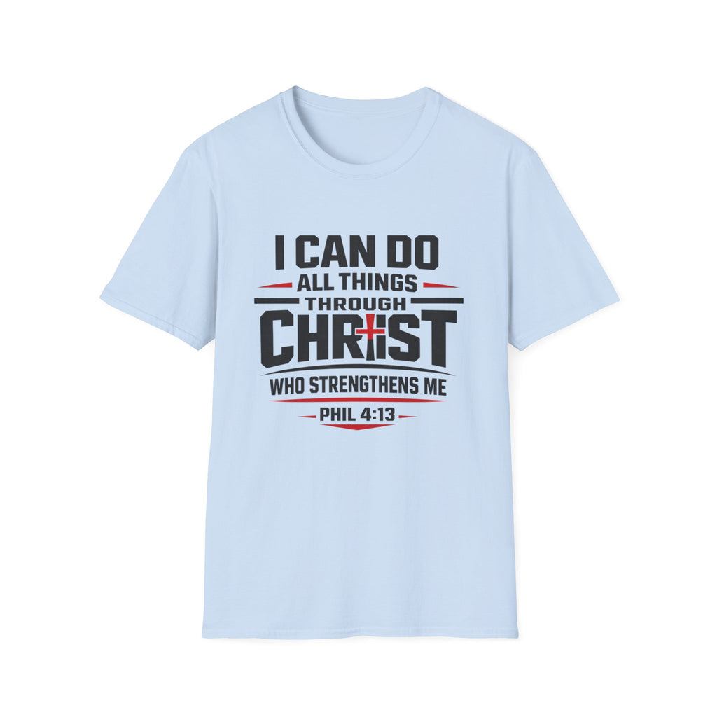 I Can Do All Things Through Christ T-Shirt