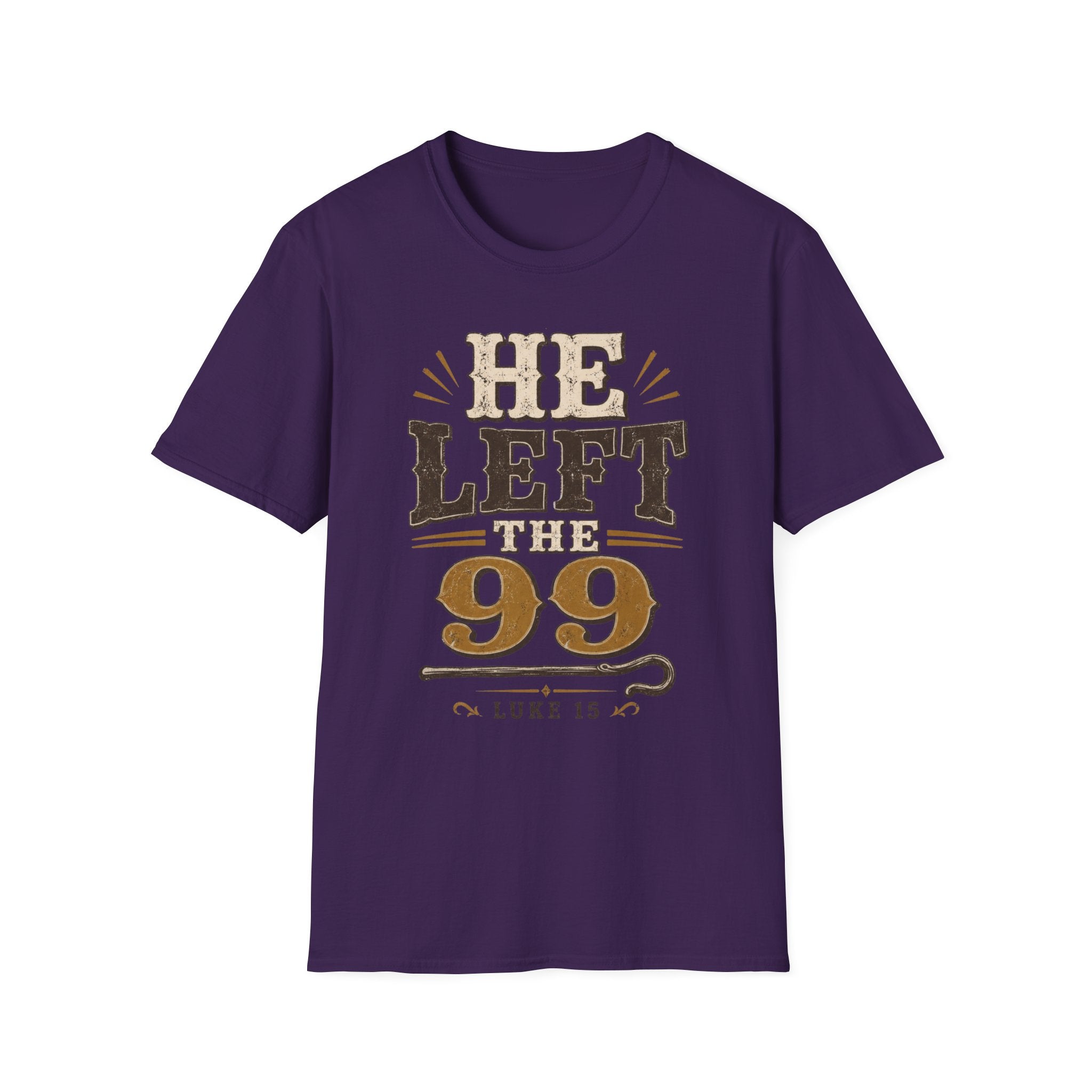 He Left The 99 T-Shirt
