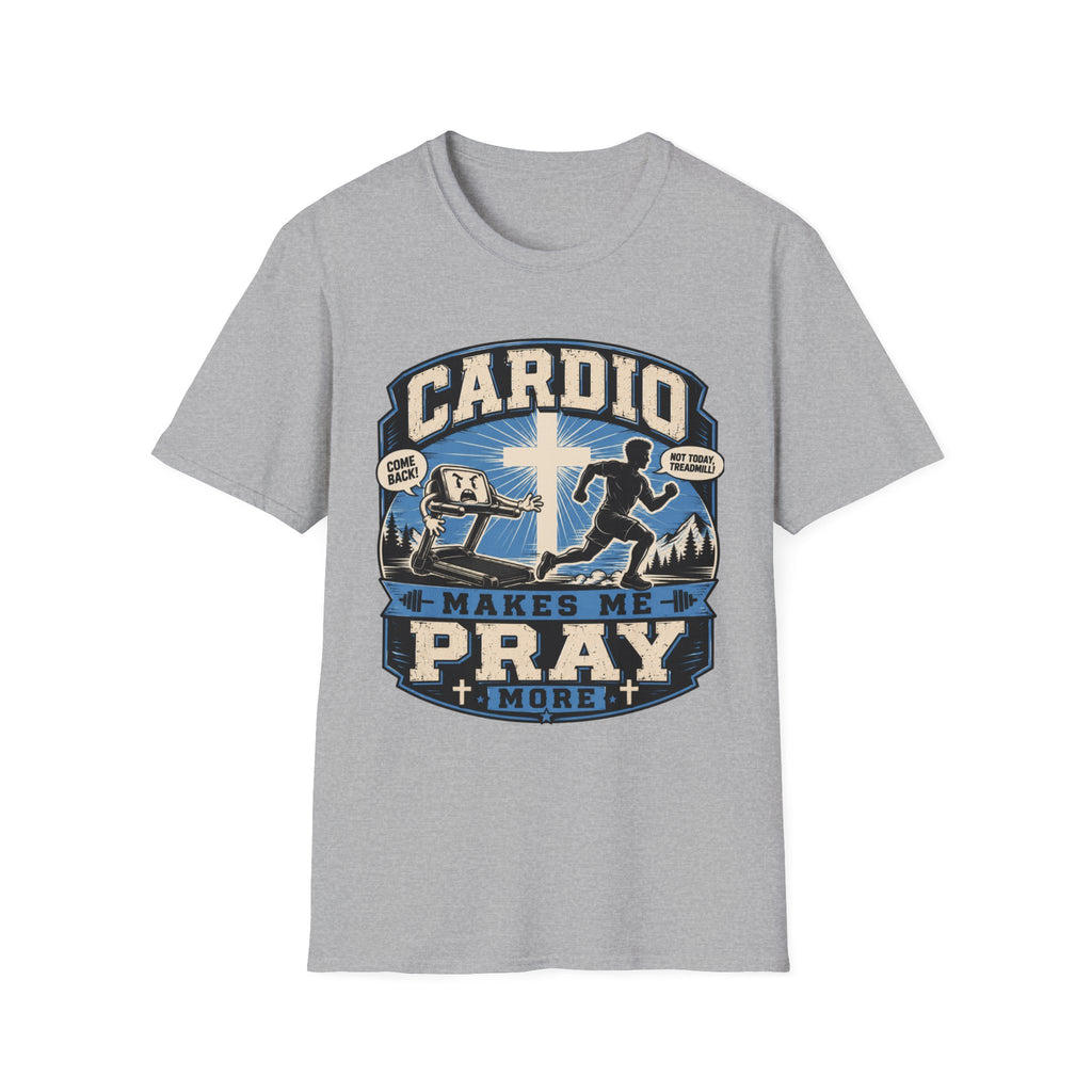 Cardio Makes Me Pray More T-Shirt